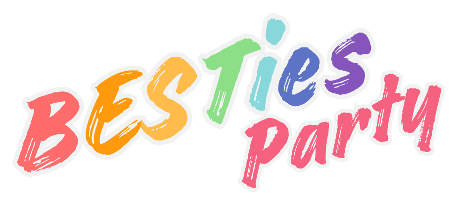 BESTies Party